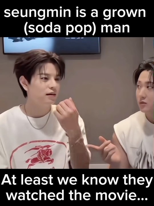 soda pop seungmin?!🥤#kpop#skz#straykids#seungmin#changbin#kpopdemonhunters#sodapop#music#funny#edit