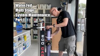 Water Fed Multi Stage System Maintenance Part 1