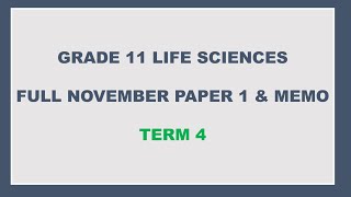 GRADE 11 LIFE SCIENCE TERM 3 FULL PAPER 1 NOVEMBER 2022