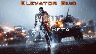 Battlefield 4 Beta - Elevator Bug - Let's Go For a Ride!