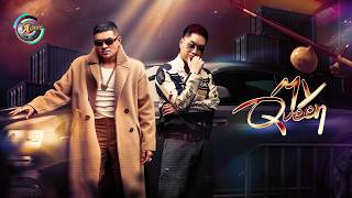 MY QUEEN | OKNHA KHEMARAK SEREYMUN ft. C-TRU [  MV ]