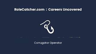 Corrugator Operator : Careers Uncovered