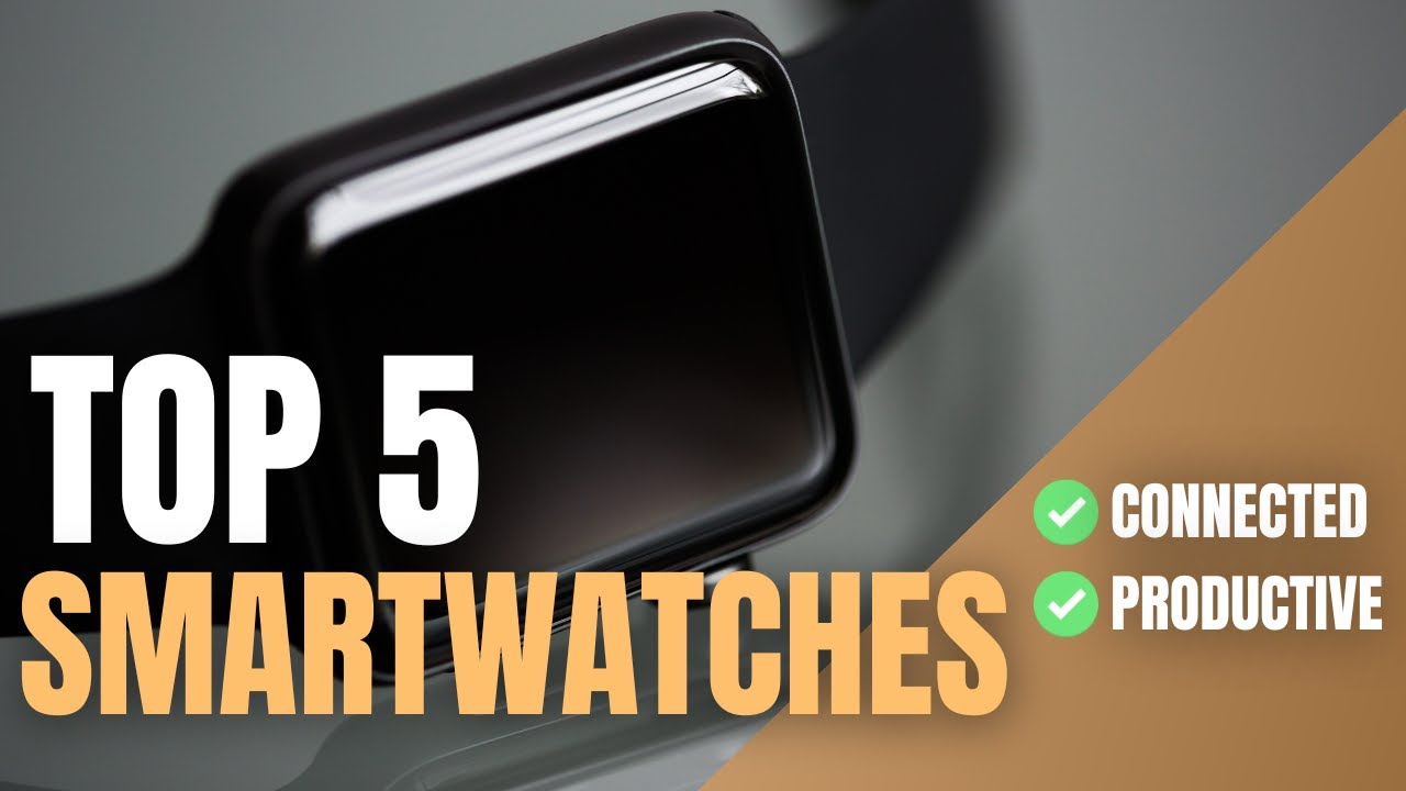 TOP 5 BEST SMARTWATCHES 2022 YouTube