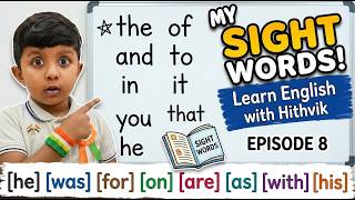 Learn Sight Words with Hithvik! | Episode 8 | English Reading for Preschoolers & Kindergarten