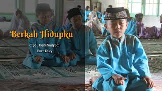 Download Lagu Berkah Hidupku - Diky ft Aldo (lyrik version). MP3
