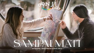 Anji - Sampai Mati (Official Music Video)