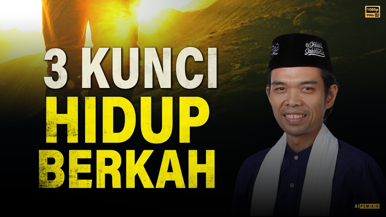 Kunci Hidup Tenang dan Berkah | Kajian Ustadz Abdul Somad