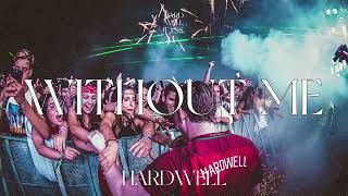 Eminem - WITHOUT ME (HARDWELL 2023 BOOTLEG)(HQ) Resimi