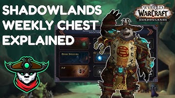 Shadowlands: Weekly Great Vault Chest Explained