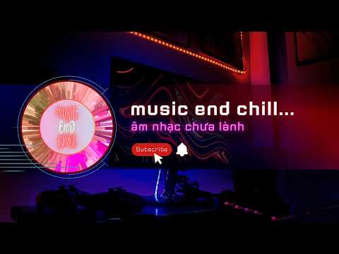 Nhạc để CHILL