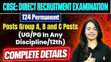 CBSE Assistant Professor Vacancy 2025 | CBSE Recruitment  2025 Group A,B And C Post | Full Details