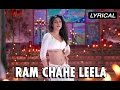 Ram Chahe Leela | Full Song With Lyrics | Goliyon Ki Rasleela Ram-leela