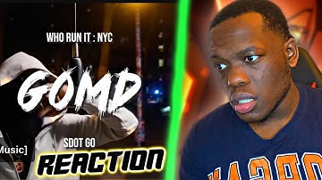 Sdot Go - GOMD (WhoRunItNYC Performance) REACTION!