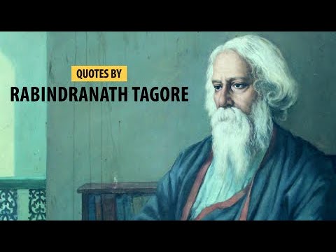 Top 25 Rabindranath Tagore quotes  Top inspirational  motivational quotes by Rabindranath Tagore