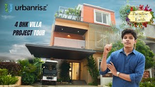 4 BHK Villa off Kanakapura Road | Urbanrise Paradise on Earth |  Project Tour | Homz N Space