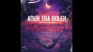 RDS_-_WAYASE_-_ADUH TRA BOLE_-_( BAPAK KOMPLEKS Ft MAPPI NATION ) REMIX_-_DAVID RDS