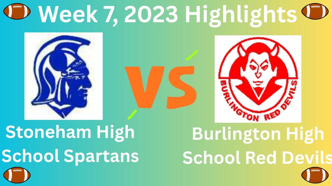 Stoneham High School Spartans vs Burlington High School Red Devils Week ...