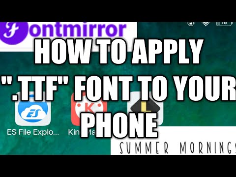 How To Apply ".ttf" Font To Your Phone