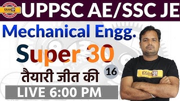 UPPSC AE | SSC JE || Mechanical Engg. || By Dharamveer Sir || Class 16 || Super 30