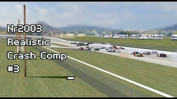 Nr2003 Realistic Crash Comp #3