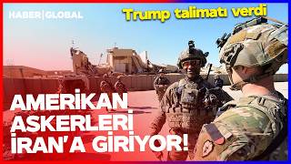 Ameri̇kan Askerleri̇ İrana Gi̇di̇yor Trump Emri Verdi, Kara Savaşları Başlıyor