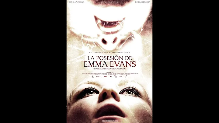 La Posesin De Emma Evans Pelcula Completa En Espaol