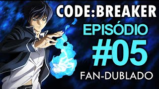 Code Breaker - Episódio 5 Dublado - [FANDUB BR]