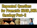 Important questions for Prometric(Saudi,oman,qatar,kuwait) Haad ,Dha ,moh  Oncology part -2