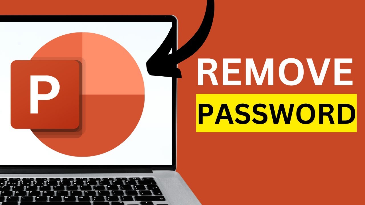 How to Remove Password Protection From a PowerPoint Presentation [Tutorial]