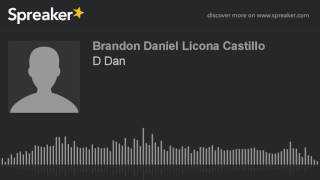 D Dan Hecho Con Spreaker