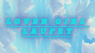 [1 HOUR] Laufey - Lover Girl