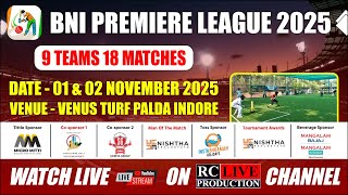 🏏 BNI PREMIERE LEAGUE 2025 | DAY 1 LIVE | 9 Teams 18 Matches | VENUS TURF PALDA INDORE screenshot 5