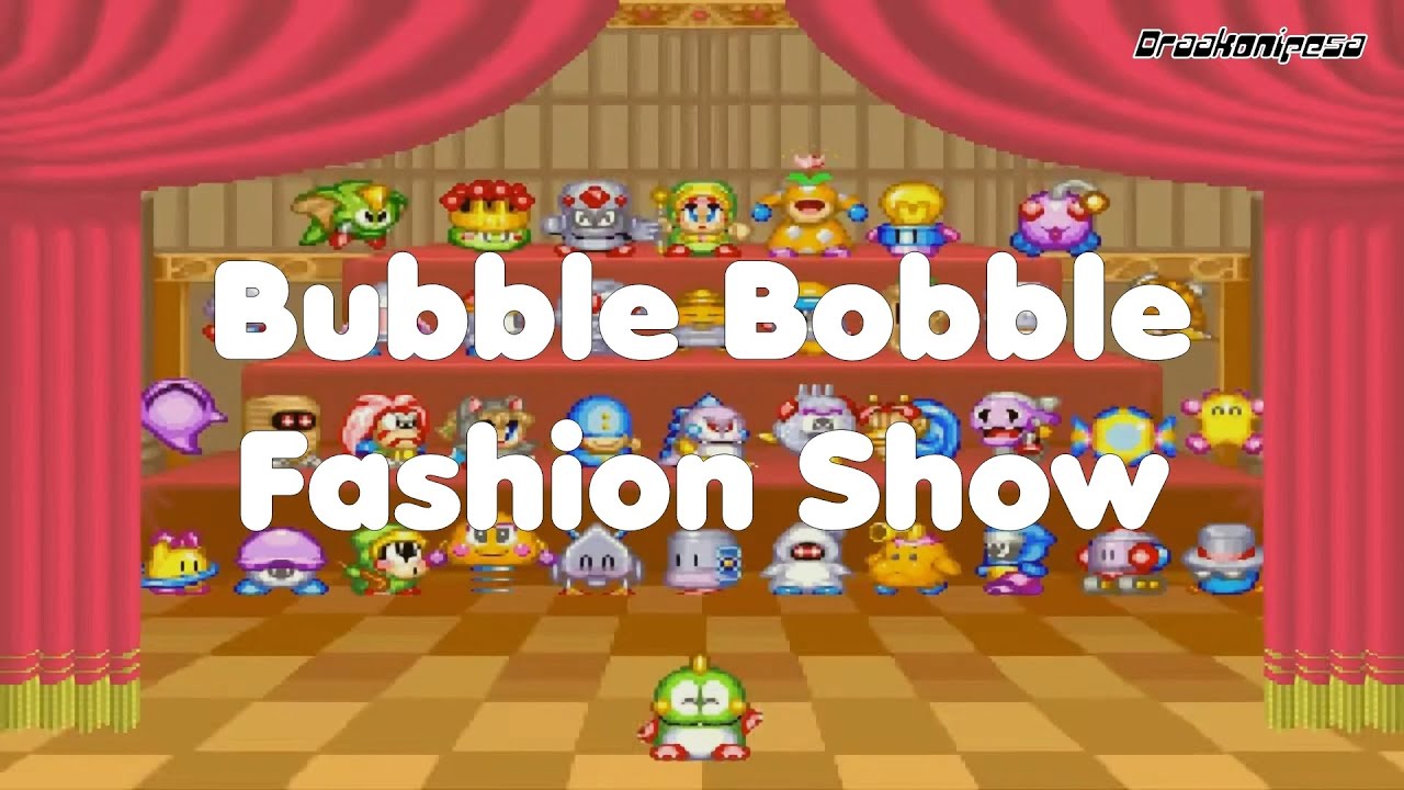 Bubble Bobble Fashion Show 2025