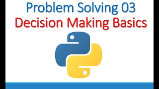 Python#03 Ten Basic Examples -If else elif nested if Decision Making Basics + Validation