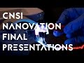 CNSI Nanovation Final Presentations