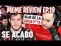 YO ERA AMIGO DE GREFG... MEME REVIEW EP.19 ft. ElmiilloR, Stanix, Faka