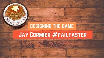 Meeple Syrup Show Designing the Game - Jay Cormier and the Fail Faster Journal