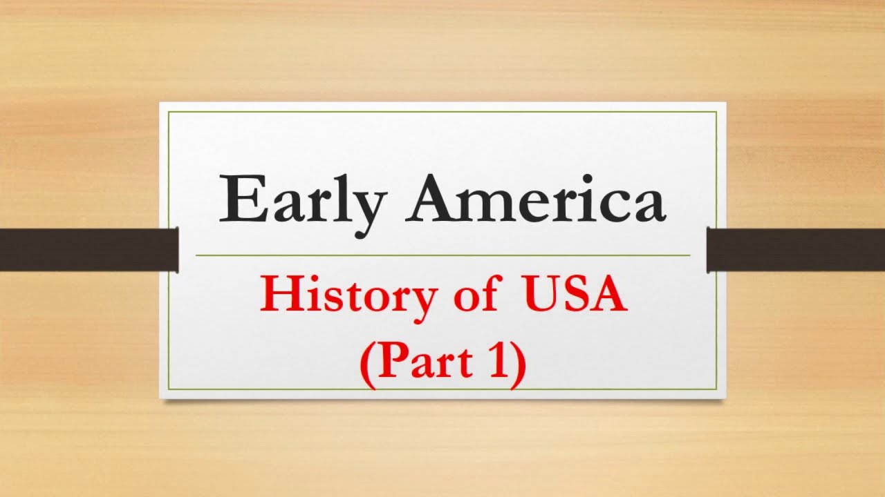 Early America US History Part 1 YouTube