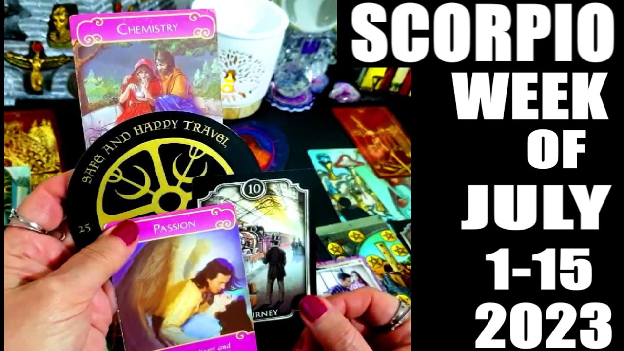 SCORPIO __WEEK OF JULY 1-15 2023 🎈 ALL MUST👀!⭐🎈 A MESSAGE FOR YOU✨💖