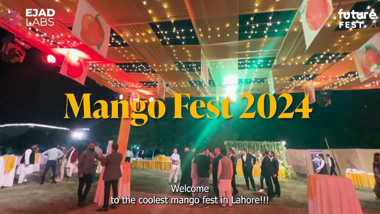 Mango Fest 2024 by Ejad Labs: A Sweet Success! 🍋