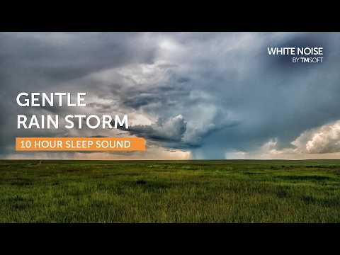 Gentle Rainstorm - 10 Hour Sleep Sound