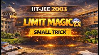 IIT-JEE 2003 | Limit PYQ That Traps Students 😱 | Only 1% Solve Correct