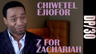 DP/30: Z for Zachariah, Chiwetel Ejiofor