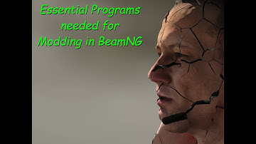 Essential Programs needed for Modding in BeamNG - Download Links in Description