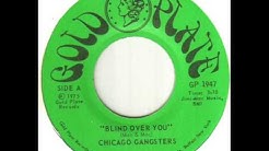 Chicago Gangsters Blind Over You
