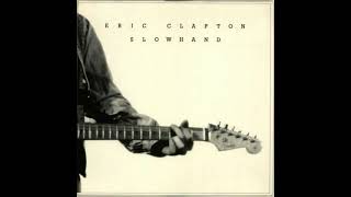 Eric Clapton - Lay Down Sally (Remastered)