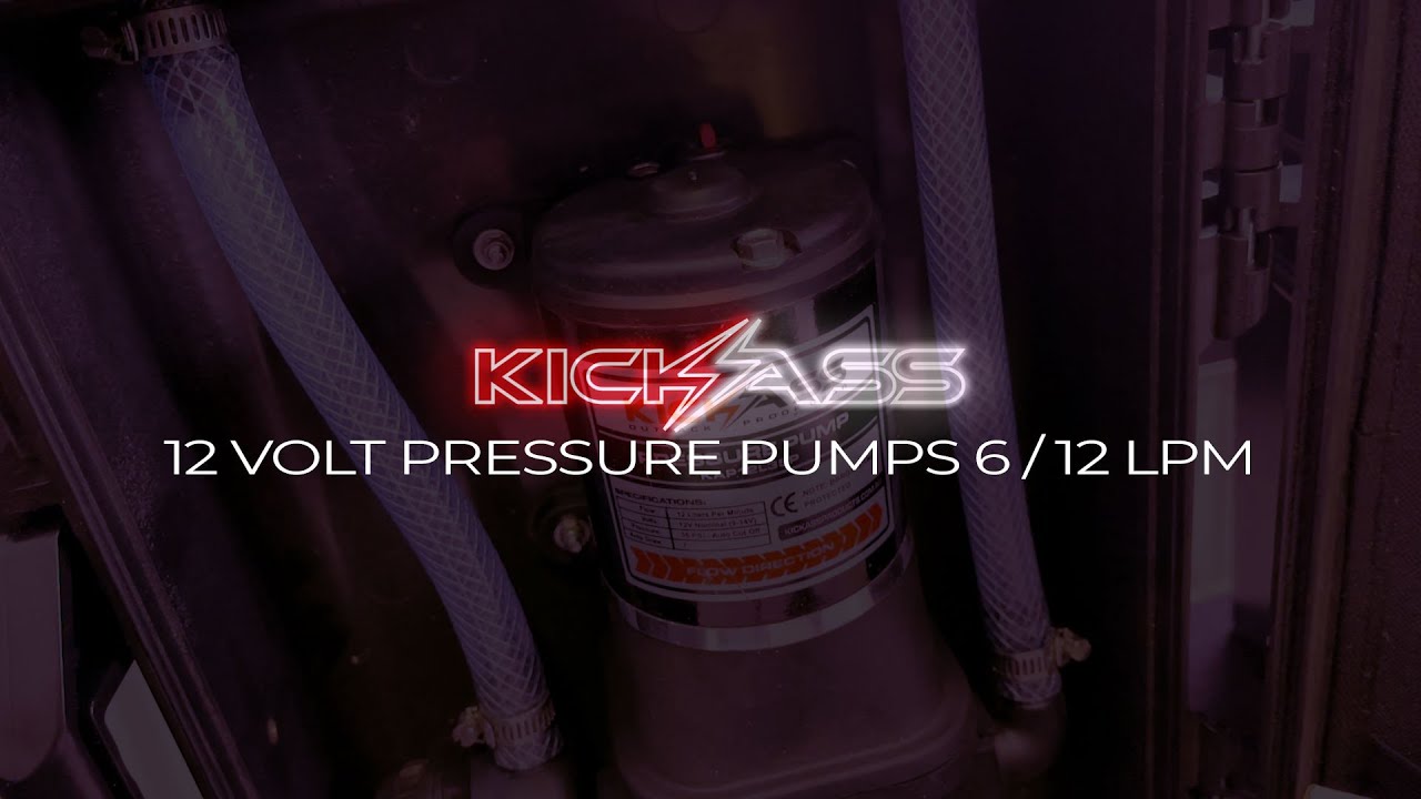 KickAss 12 volt water pressure pumps. 6 and 12 Litres per Minute plus