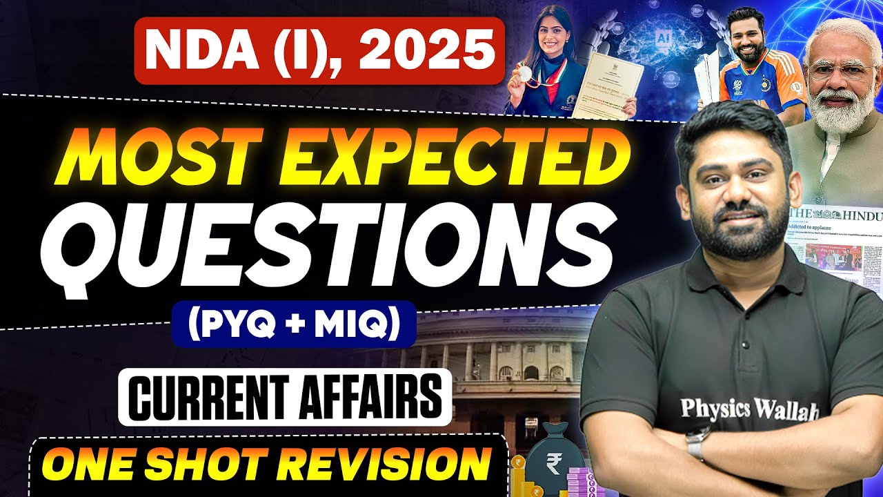 Current Affairs Marathon For NDA-1, 2025 Exam | NDA Current Affairs ...