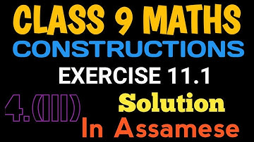 Class 9 Maths Exercise 11.1 Question No 4.(iii) Solution In Assamese....