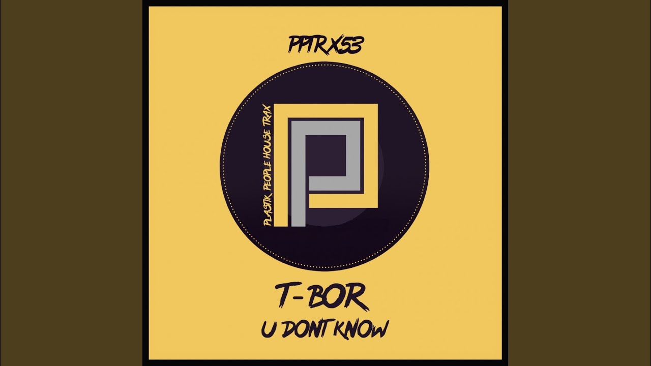 U Don t Know YouTube